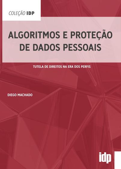 Imagem de Algoritmos e Proteção de Dados Pessoais