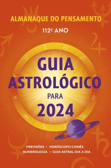 Imagem de Almanaque Do Pensamento 2024 - Guia Astrológico Para 2024
