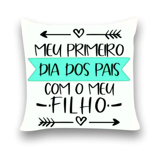 Imagem de Almofada Decorativa 40x40 Personalizado Cheias Meu Primeiro Dia dos Pais