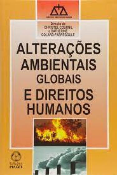 Imagem de Alterações Ambientais Globais e Direitos Humanos - INSTITUTO PIAGET