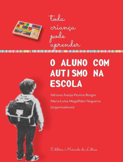 Imagem de Aluno Com Autismo Na Escola, O - MERCADO DE LETRAS