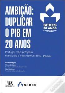 Imagem de Ambição: Duplicar o Pib em 20 Anos: Portugal Mais Próspero, Mais Justo e Mais Democrático - Almedina Brasil