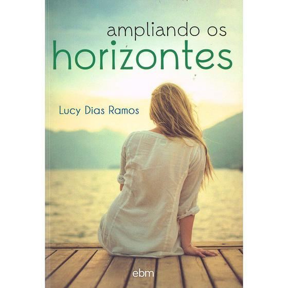 Imagem de Ampliando os Horizontes - BEZERRA DE MENEZES