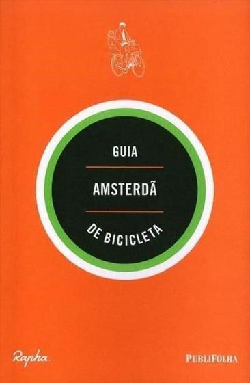 Imagem de Amsterda - guia de bicicleta - Publifolha