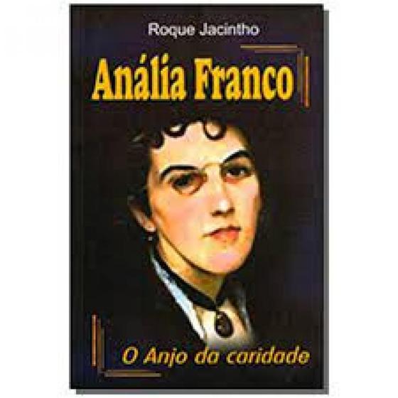 Imagem de Analia Franco O Anjo da Caridade