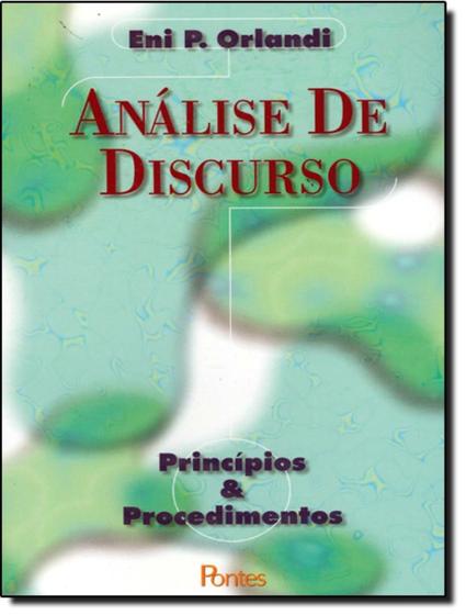 Imagem de ANALISE DE DISCURSO - PRINCIPIOS & PROCEDIMENTOS - 12ª ED - PONTES EDITORES