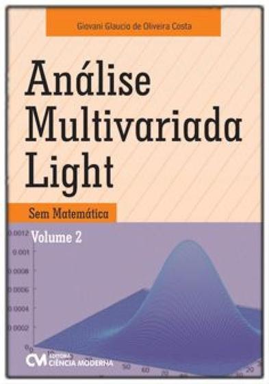 Imagem de Análise multivariada light - sem matemática - vol. 2