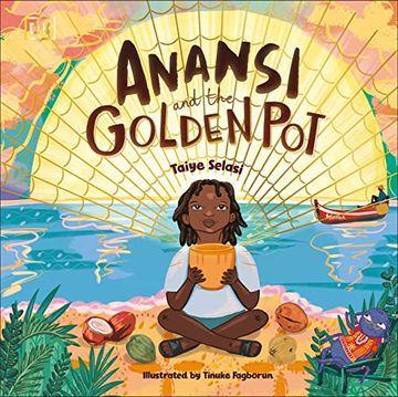 Imagem de Anansi And The Golden Pot - Taiye Selasi