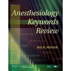 Imagem de Anesthesiology keywords review - LIPPINCOTT WILLIAMS & WILKINS