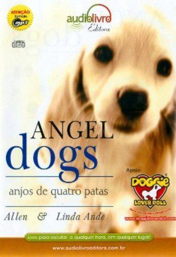 Imagem de Angel Dogs: Anjos de Quatro Patas