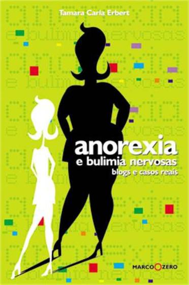 Imagem de Anorexia e bulimia nervosas - blogs e casos reais - MARCO ZERO