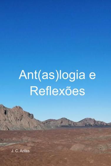 Imagem de Ant(as)logia e reflexões