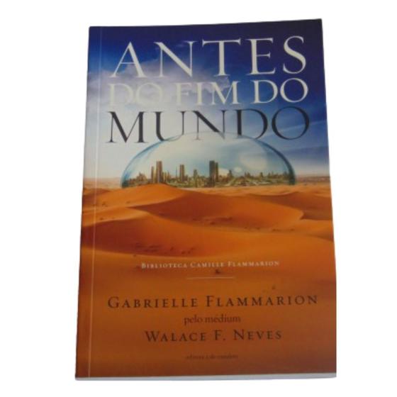 Imagem de Antes do fim do mundo - gabrielle flammarion - walace neves - 3 DE OUTUBRO