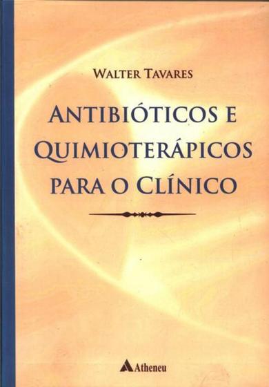 Imagem de Antibióticos e Quimioterápicos Para O Clínico