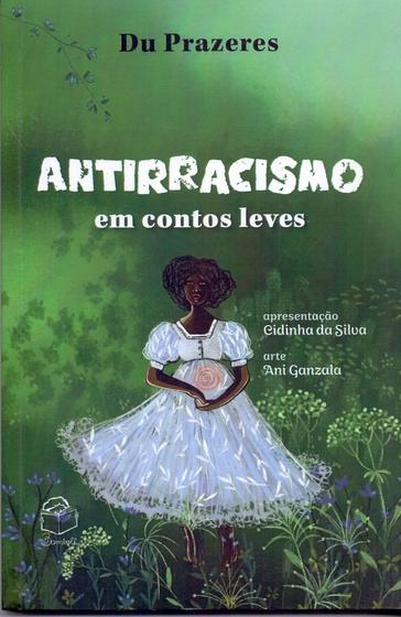 Imagem de Antirracismo em contos leves 2 edicao