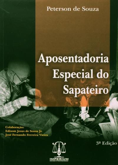 Imagem de Aposentadoria Especial do Sapateiro - Imperium