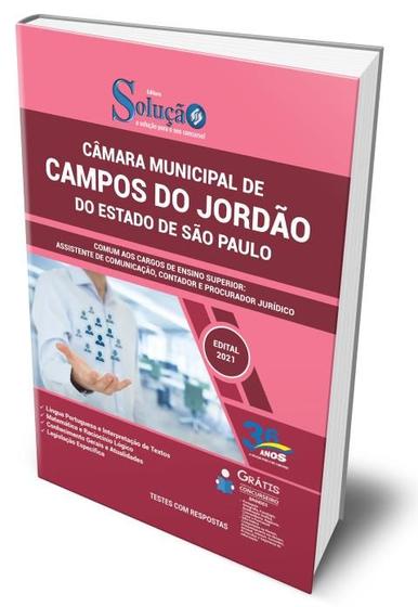 Imagem de Apostila Câmara de Campos do Jordão - SP - Comum aos Cargos de Ensino Superior: Assistente de Comunicação, Contador e Procurador Jurídico  - Editora Solução