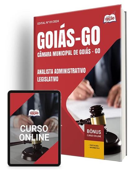 Imagem de Apostila Câmara de Goiás - GO 2024 - Analista Administrativo Legislativo - Apostilas Opção