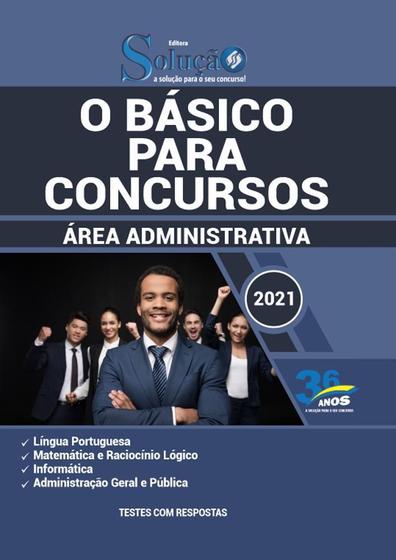 Imagem de Apostila O Básico Para Concursos - Área Administrativa