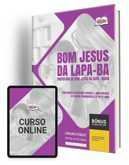 Imagem de Apostila Prefeitura de Bom Jesus da Lapa - BA 2024 - Professor de Educação Infantil e Anos Iniciais do Ensino Fundamental (1º ao 5º Ano)