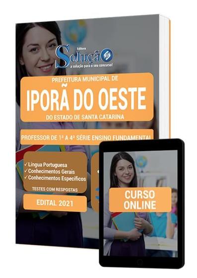 Imagem de Apostila Prefeitura de Iporã do Oeste - SC - Professor de 1ª a 4ª Série Ensino Fundamental