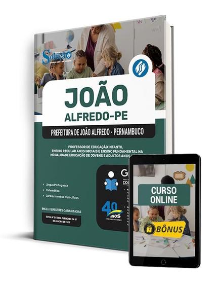 Imagem de Apostila Prefeitura de João Alfredo - PE 2025 - Professor de Educação Infantil, Ensino Regular Anos Iniciais e Ensino Fundamental EJA Anos Iniciai...