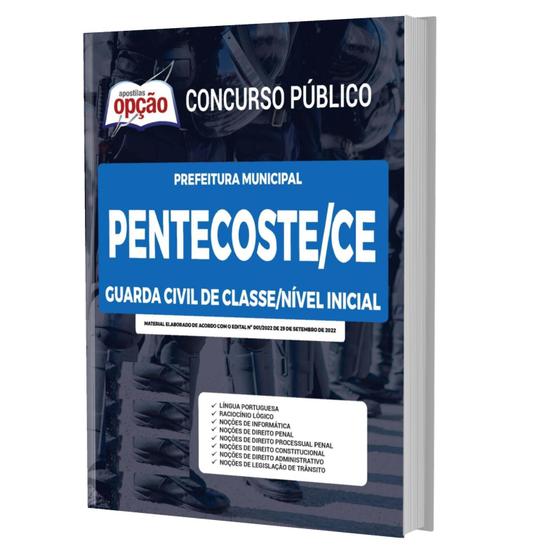 Imagem de Apostila Prefeitura de Pentecoste - CE - Guarda Civil de Classe - Nível Inicial