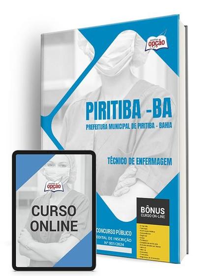 Imagem de Apostila Prefeitura de Piritiba - BA 2024 - Técnico de Enfermagem - Apostilas Opção