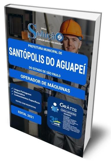 Imagem de Apostila Prefeitura de Santópolis do Aguapeí - SP - Operador de Máquinas