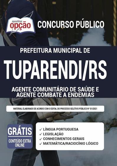 Imagem de Apostila Prefeitura de Tuparendi - RS - Agente Comunitário de Saúde e Agente de Combate a Endemias