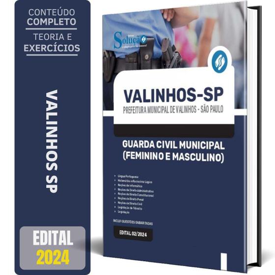 Imagem de Apostila Prefeitura de Valinhos - SP 2024 - Guarda Civil Municipal (Feminino e Masculino)