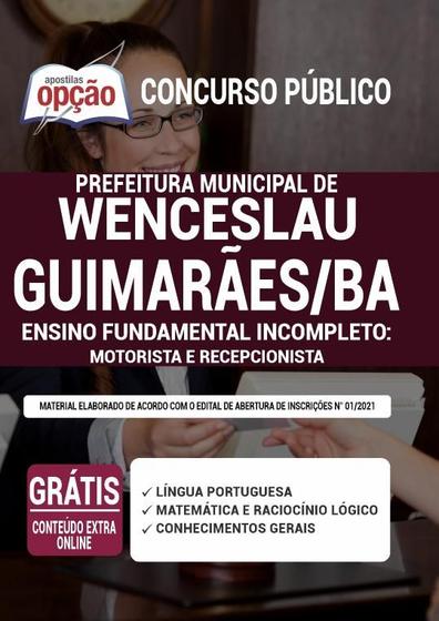 Imagem de Apostila Prefeitura de Wenceslau Guimarães - BA - Ensino Fundamental Incompleto: Motorista e Recepcionista