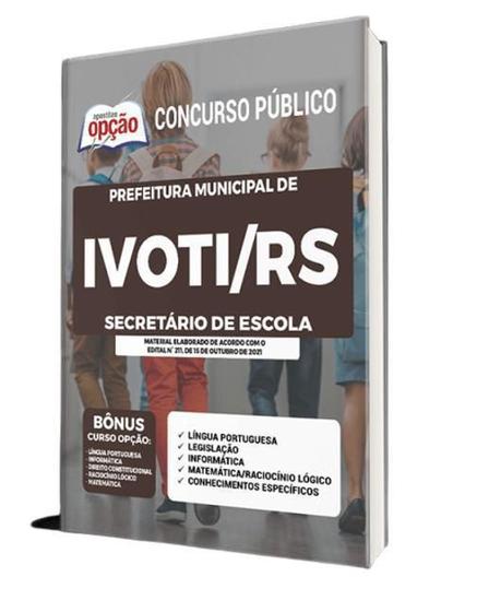 Imagem de Apostila Prefeitura Ivoti Rs - Secretário De Escola