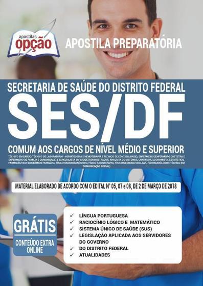 Imagem de Apostila Ses Df - Secretaria De Saúde Do Distrito Federal - Apostilas Opção