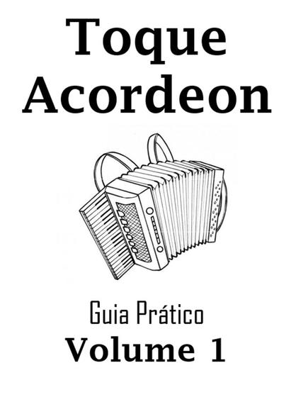 Imagem de Apostila Toque Acordeon - Acordeão    100 páginas - Academia de Música