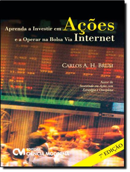 Imagem de Aprenda A Investir Em Acoes E A Operar Na Bolsa Via Internet - 7ª Ed. - CIENCIA MODERNA
