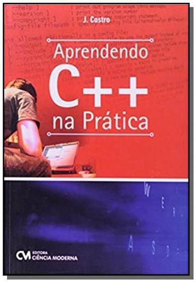 Imagem de Aprendendo C ++ Na Pratica - CIENCIA MODERNA