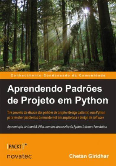Imagem de Aprendendo Padrões de Projeto em Python: Tire Proveito da Eficácia dos Padrões de Projeto (Design Pa - Novatec