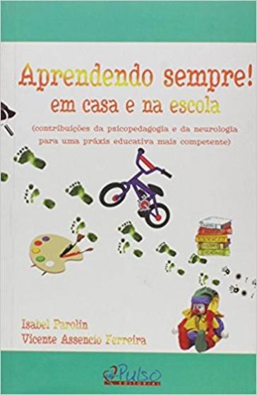 Imagem de Aprendendo sempre! em casa e na escola