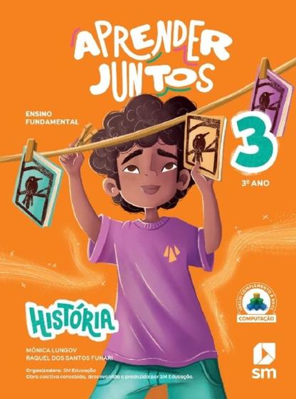 Imagem de Aprender Juntos - História - 3 Ano - Ensino Fundamental I - 8ª Edição 2025