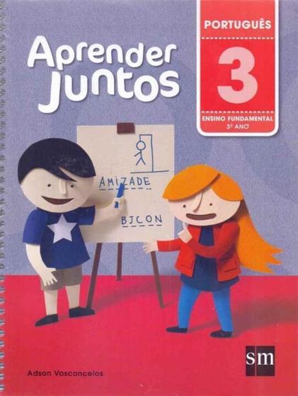 Aprender Juntos Português 3 Ano - 05Ed/16 Menor preço em Aprender Juntos Português 3 Ano - 05Ed/16