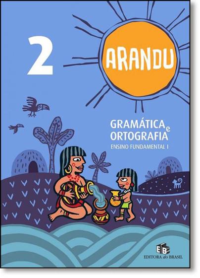 Imagem de Arandu: Gramática e Ortografia 2º Ano