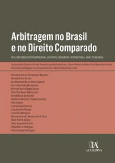 Imagem de Arbitragem no Brasil e no Direito Comparado: Reflexões sobre Direito Empresarial, Societário, Consum