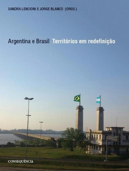 Imagem de Argentina e brasil: territorios em redefinicao - CONSEQUENCIA