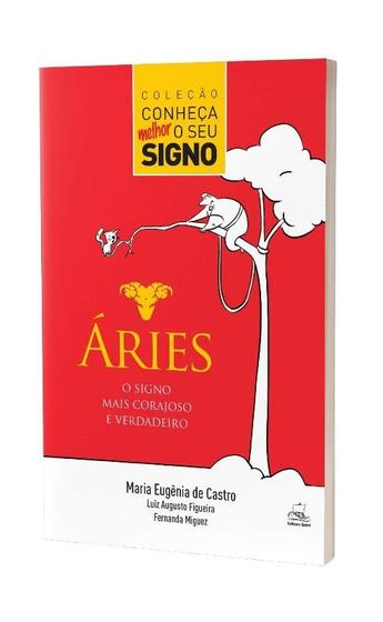 Imagem de Áries - O signo mais corajoso e verdadeiro - CARLOS E R BARBOSA EDITORA ME