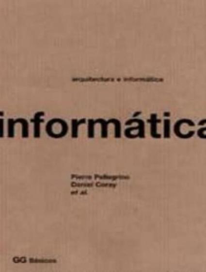 Imagem de Arquitectura E Informatica - GUSTAVO GILI 