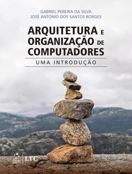 Imagem de Arquitetura E Organizacao De Computadores Uma Introducao