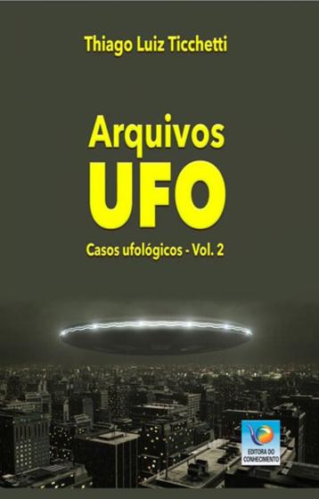 Imagem de Arquivos ufo - vol.2 - EDITORA DO CONHECIMENTO