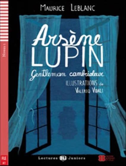 Imagem de Arsene Lupin Gentleman Cambrioleur Teen Eli Readers French A1 Downloadable Multimedia - EUROPEAN LANGUAGE INSTITUTE