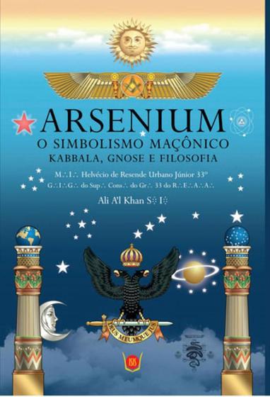 Imagem de Arsenium - o simbolismo maçonico
